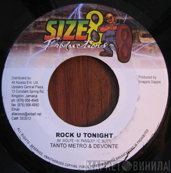 Tanto Metro & Devonte - Rock U Tonight