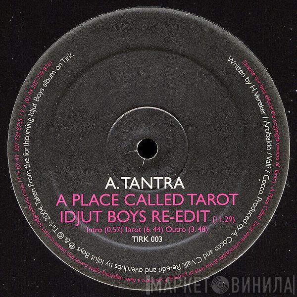 Tantra , Sandy's Gang - A Place Called Tarot / Hungry
