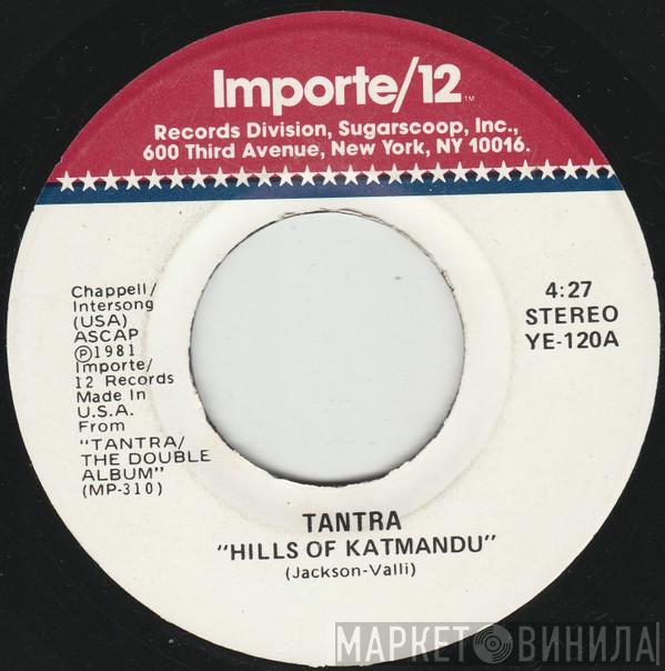 Tantra  - Hills Of Katmandu / Hallelujah