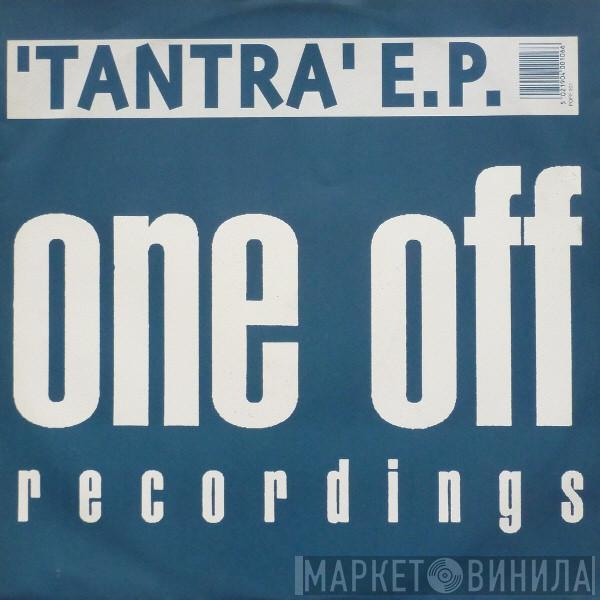  - Tantra E.P.