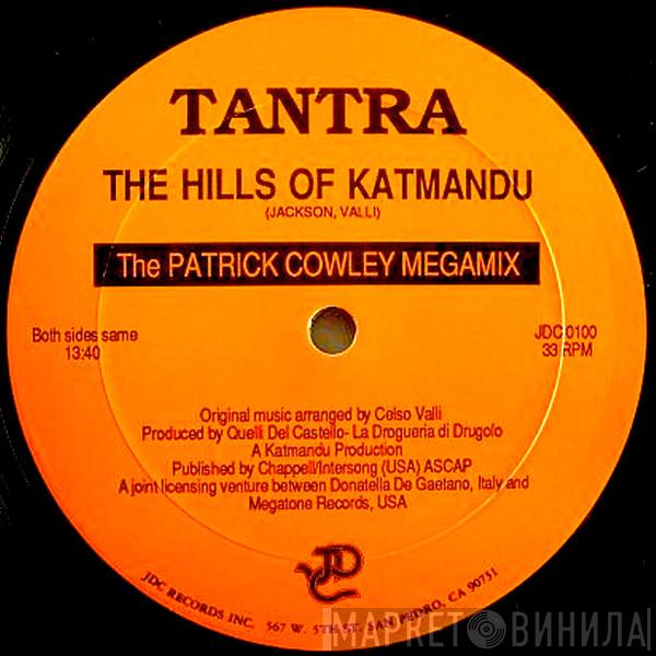  Tantra   - The Hills Of Katmandu (The Patrick Cowley Megamix)