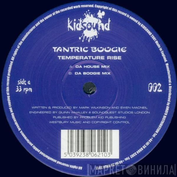 Tantric Boogie - Temperature Rise