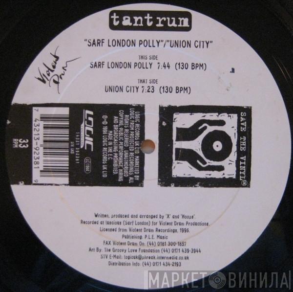  Tantrum  - Sarf London Polly / Union City