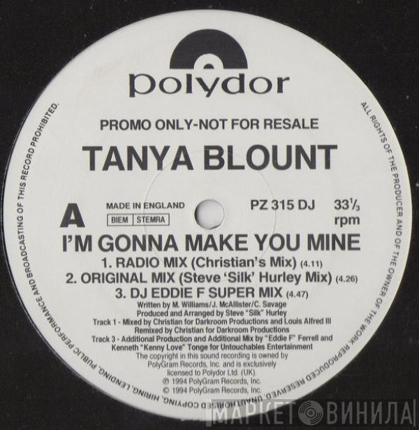 Tanya Blount - I'm Gonna Make You Mine