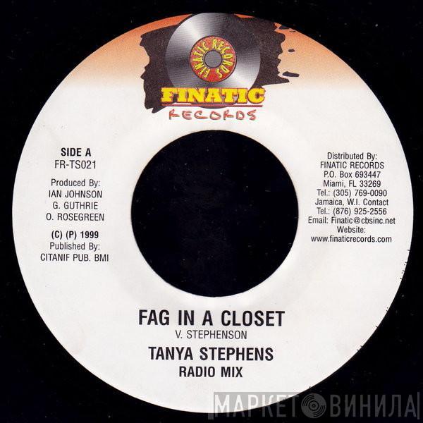 Tanya Stephens - Fag In A Closet
