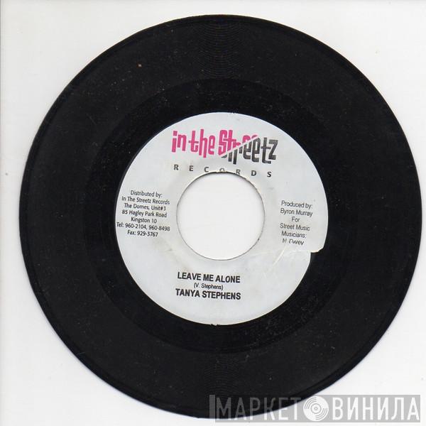 Tanya Stephens - Leave Me Alone / Bang Bang