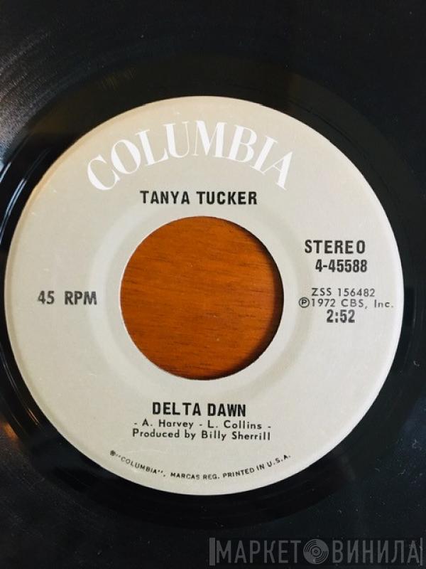  Tanya Tucker  - Delta Dawn / I Love The Way He Loves Me