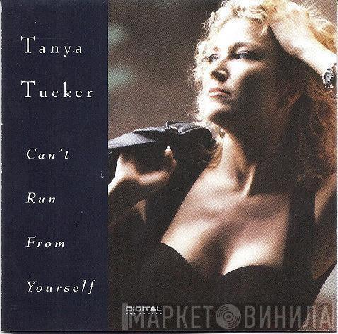 Tanya Tucker - Can't Run From Yourself