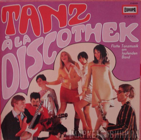  - Tanz Á La Discothek