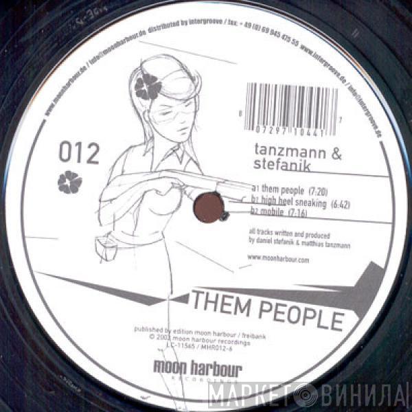 Tanzmann & Stefanik - Them People