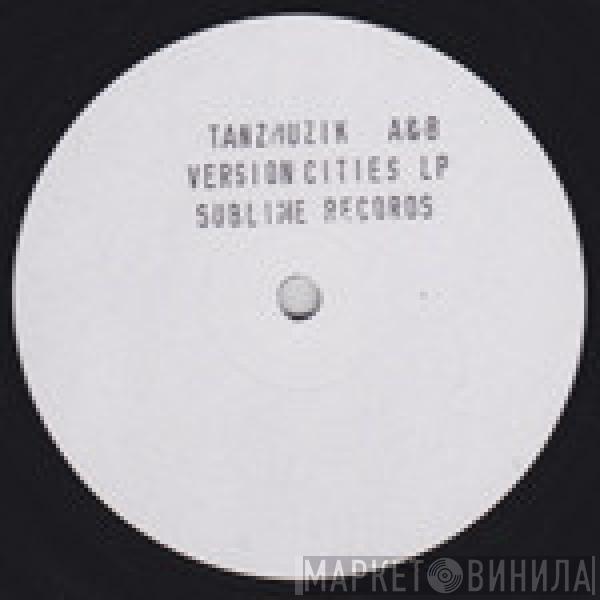  Tanzmuzik  - Version Cities LP