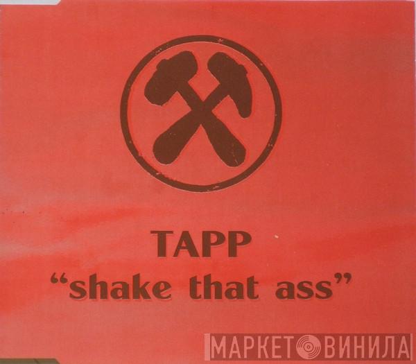  Tapp  - Shake That Ass