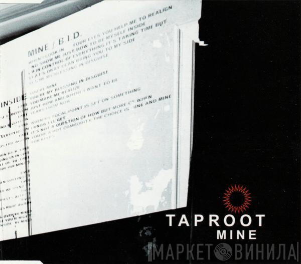 Taproot - Mine