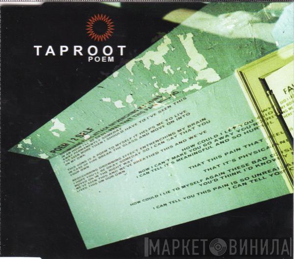 Taproot - Poem