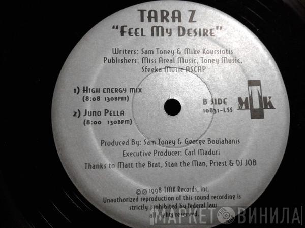 Tara Z - Feel My Desire