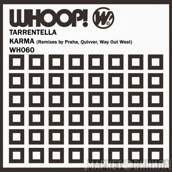  Tarrentella  - Karma