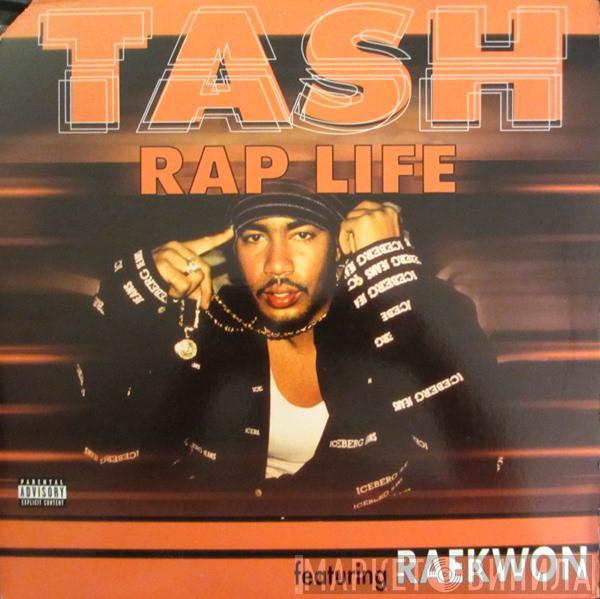 Tash, Raekwon - Rap Life