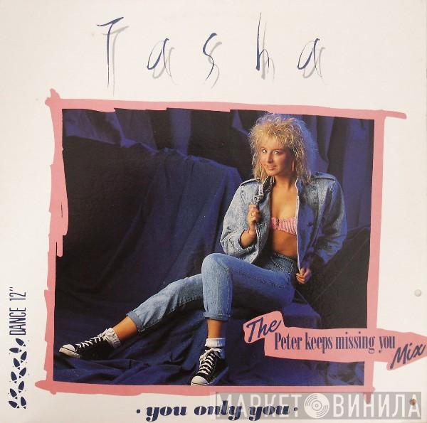 Tasha  - You Only You (The Peter Keeps Missing You Mix)