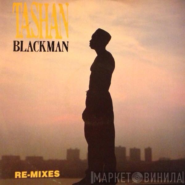 Tashan - Black Man (Re-Mixes)