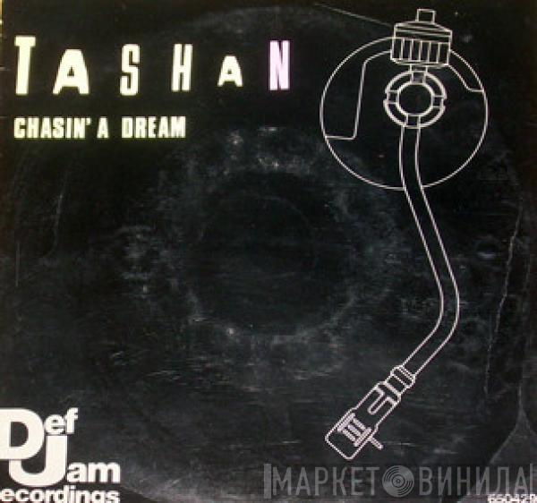 Tashan - Chasin' A Dream