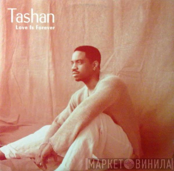  Tashan  - Love Is Forever