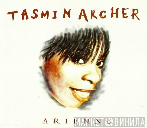 Tasmin Archer - Arienne
