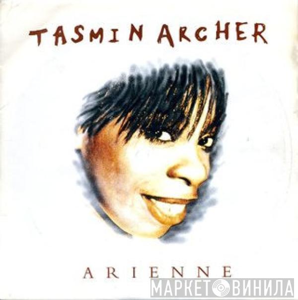 Tasmin Archer - Arienne