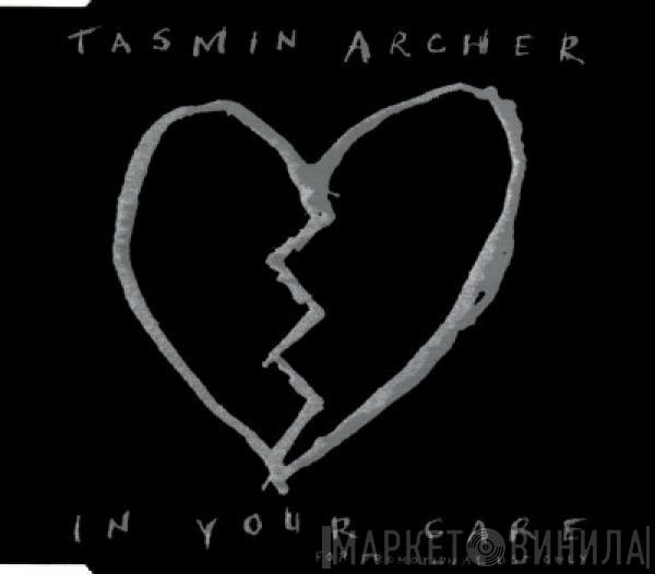  Tasmin Archer  - In Your Care