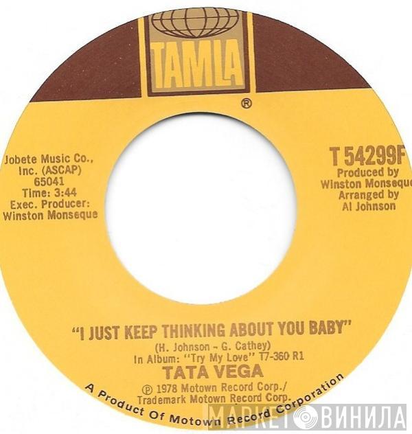  Tata Vega  - I Just Keep Thinking About You Baby
