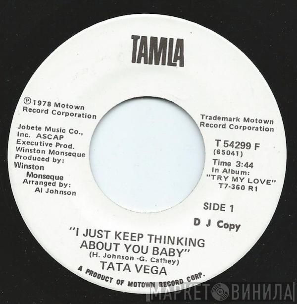  Tata Vega  - I Just Keep Thinking About You Baby