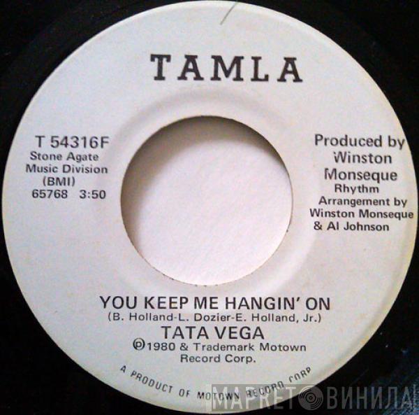 Tata Vega - You Keep Me Hangin' On