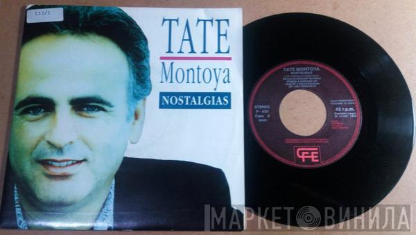 Tate Montoya - Nostalgias