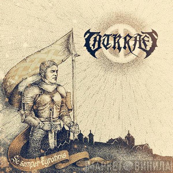 Tatkraft - Sic Semper Tyrannis
