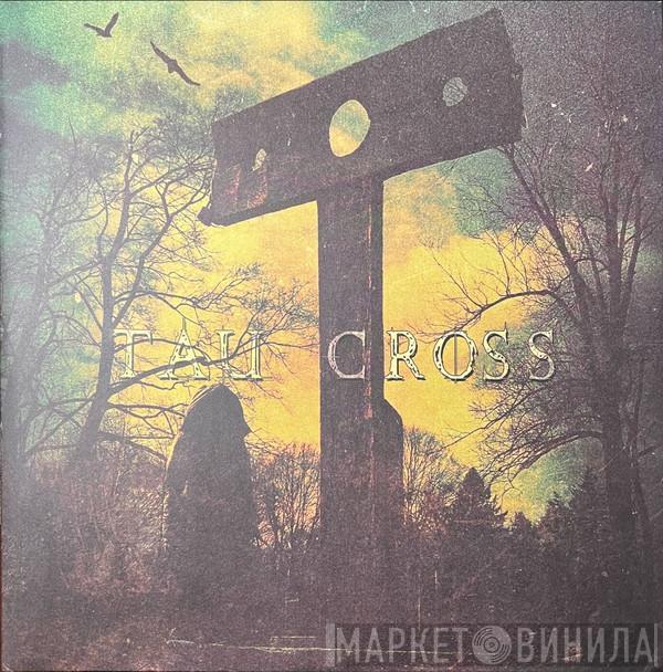Tau Cross - Tau Cross