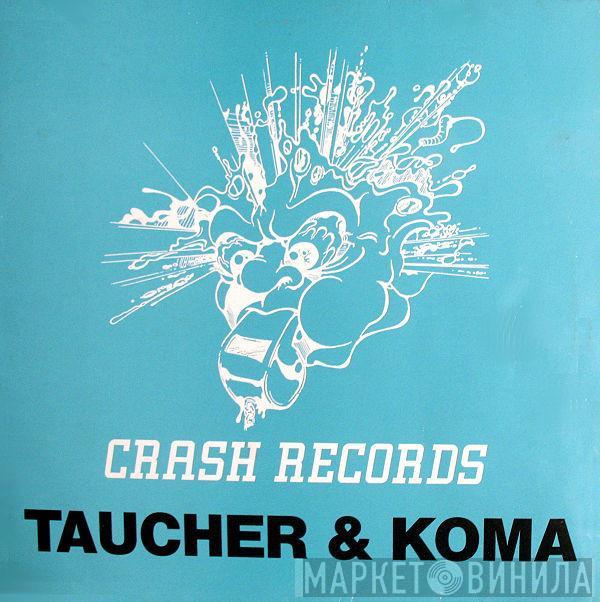 Taucher, DJ Koma - Taucher & Koma E.P.