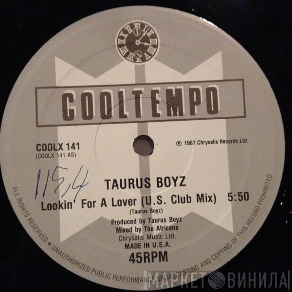 Taurus Boyz - Lookin' For A Lover (U.S. Club Mix)