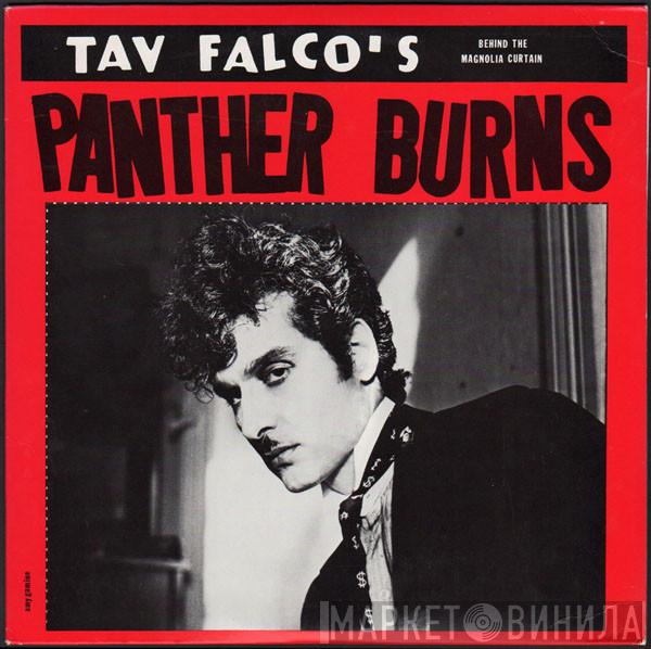 Tav Falco's Panther Burns - Behind The Magnolia Curtain / Blow Your Top