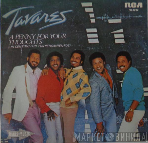 Tavares - A Penny For Your Thoughts = Un Centimo Por Tus Pensamientos