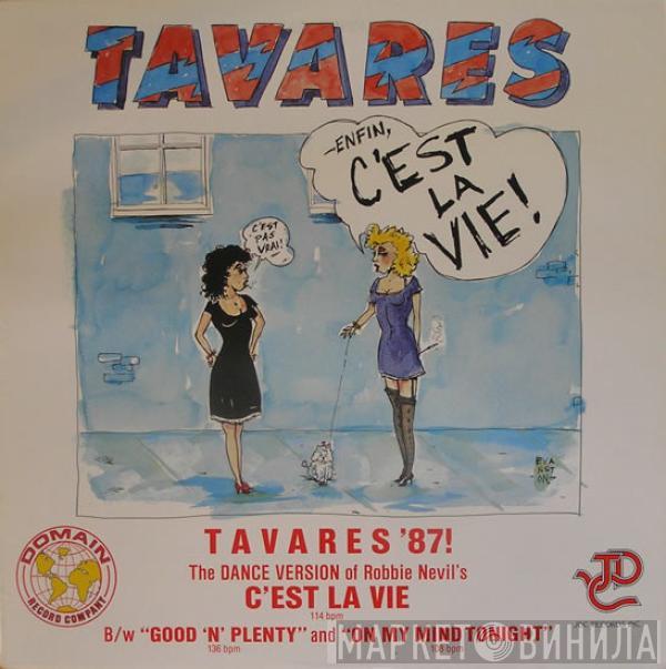 Tavares - C'est La Vie