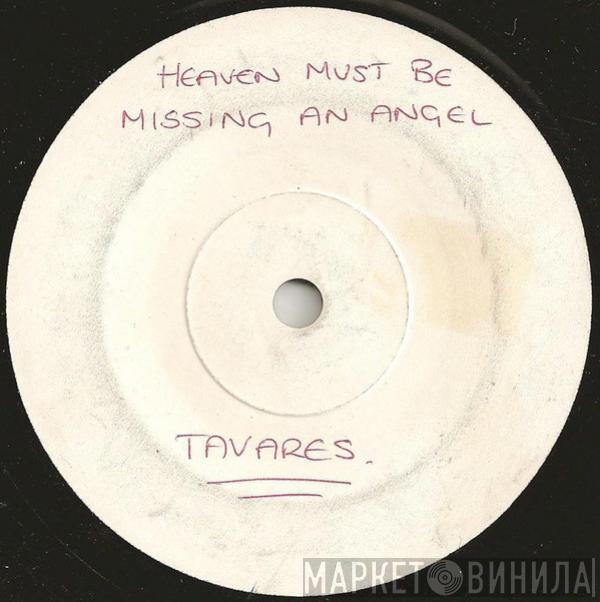  Tavares  - Heaven Must Be Missing An Angel (Remix By Ben Liebrand)