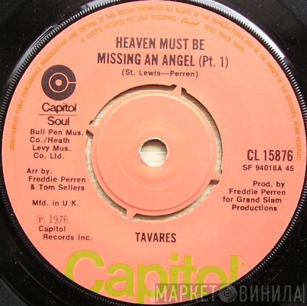 Tavares - Heaven Must Be Missing An Angel