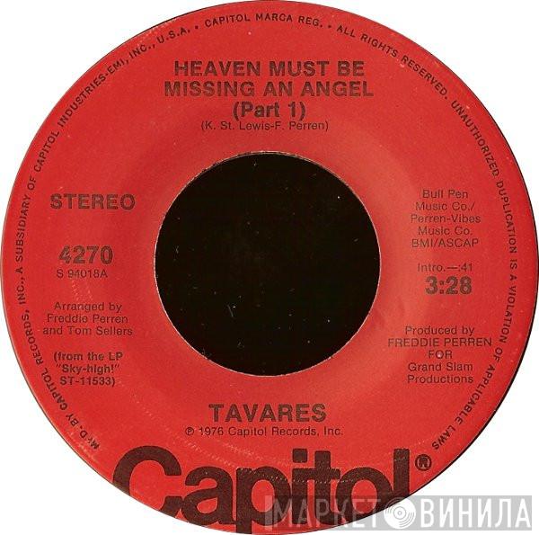 Tavares - Heaven Must Be Missing An Angel