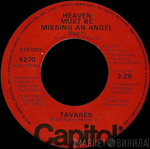 Tavares - Heaven Must Be Missing An Angel