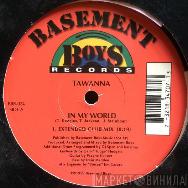 Tawanna - In My World