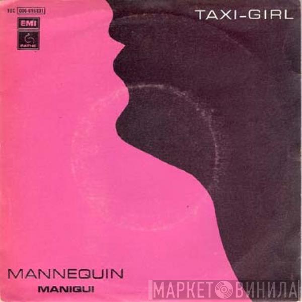  Taxi-Girl  - Mannequin = Maniqui / Les Yeux Des Amants = Los Ojos De Los Amantes