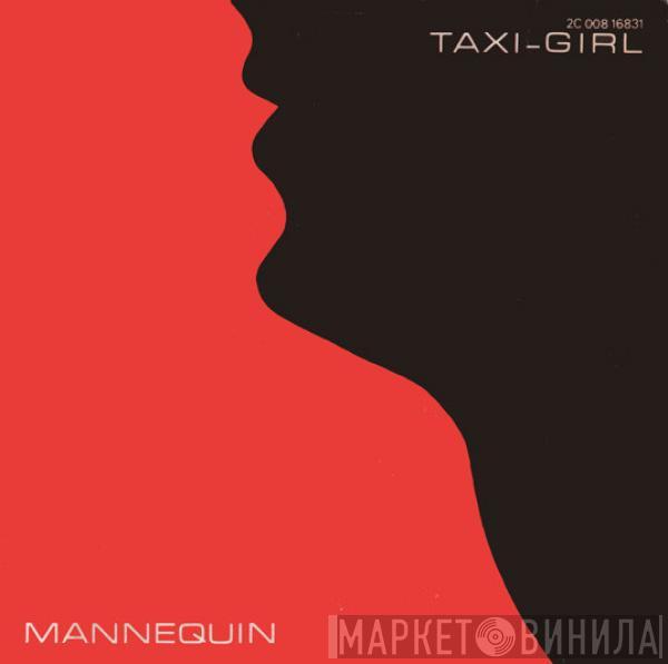 Taxi-Girl  - Mannequin