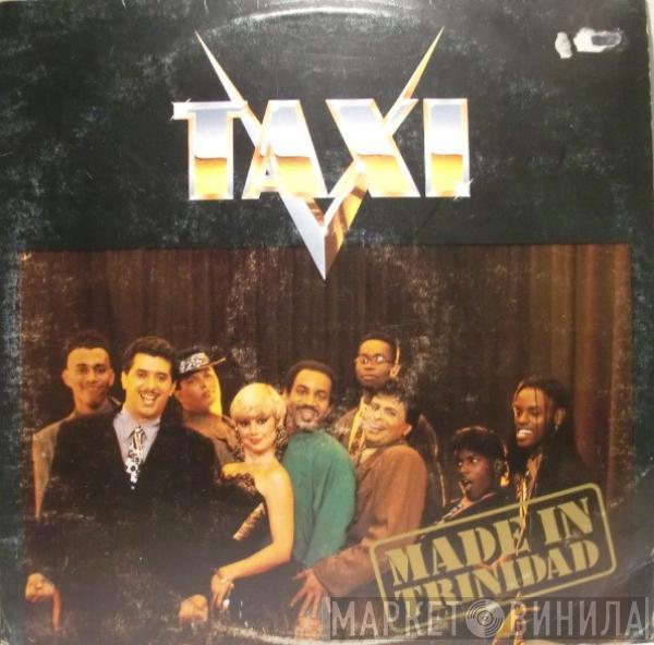 Taxi  - Made In Trinidad