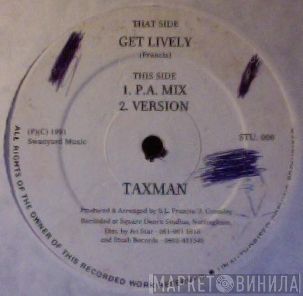 Taxman - Get Lively