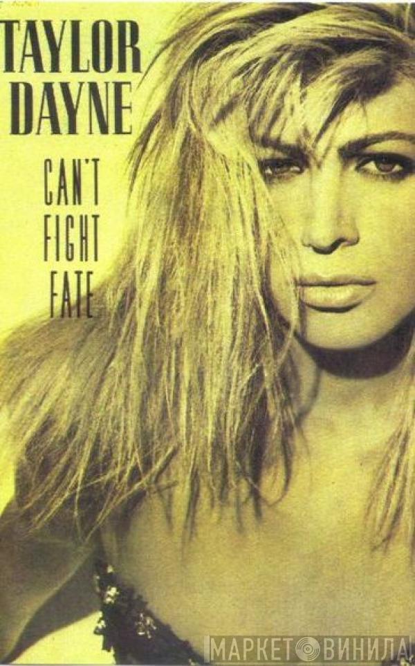  Taylor Dayne  - Can't Fight Fate