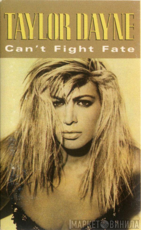  Taylor Dayne  - Can't Fight Fate